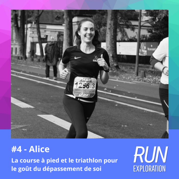 Run Exploration - episode 4 - Alice - la course à pied et le triathlon pour le goût du dépassement de soi